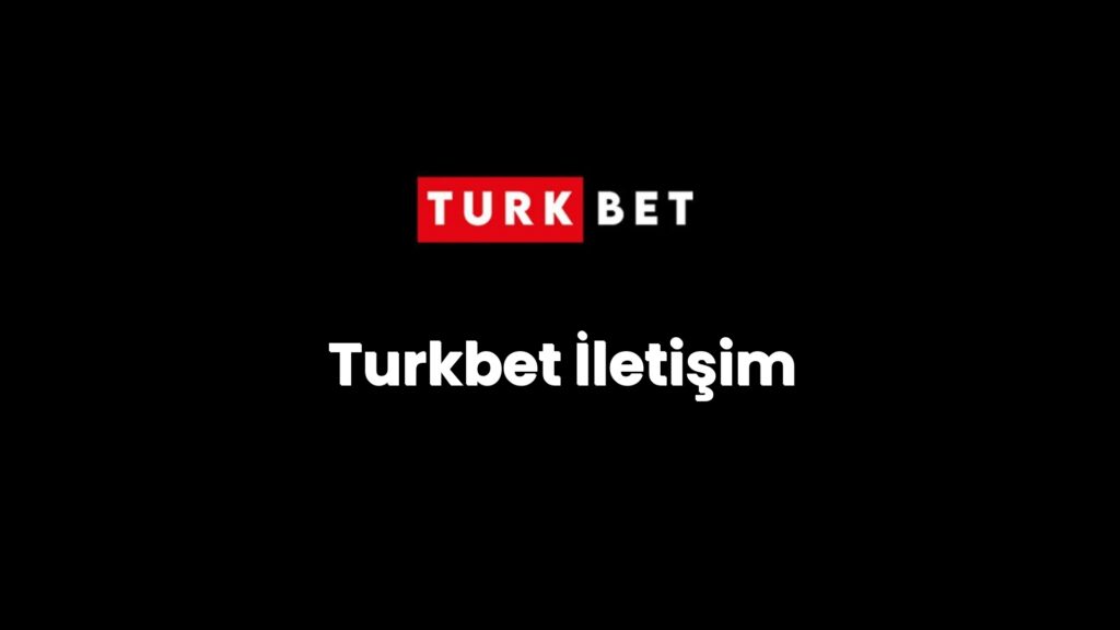 Turkbet İletişim